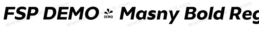FSP DEMO - Masny Bold Regular字体转换